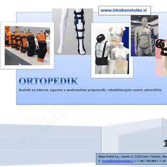 Ortopedic, dodatki za lekarne, fizioterapija, sanitetne trgovine, lekarna